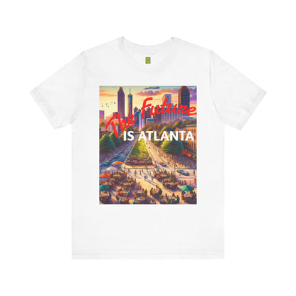 The Future is Atlanta