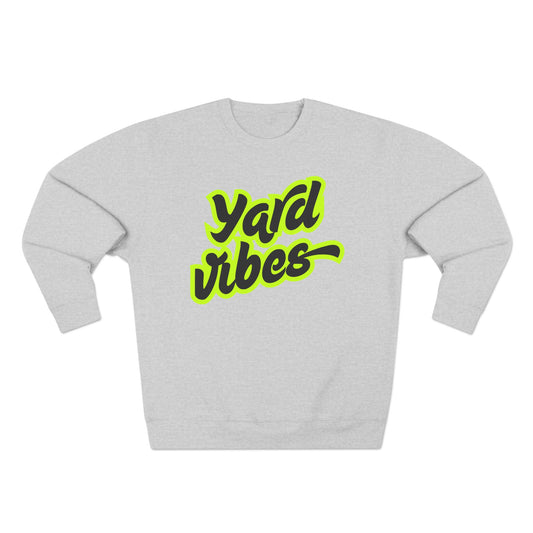 Yard Vibes Crewneck Sweatshirt