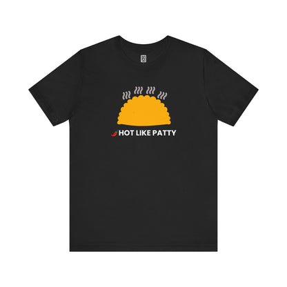 Hot Like Patty Unisex Jersey Short Sleeve Tee